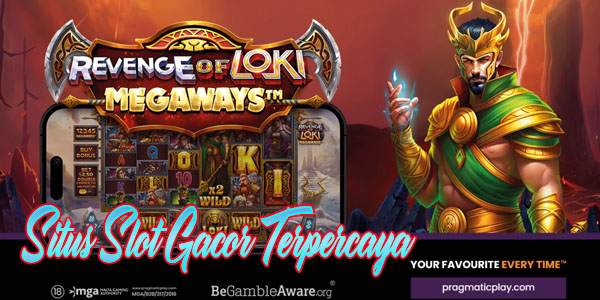 Menemukan Situs Slot Gacor Terpercaya Bonus New Member 100 Revenge of Loki Megaways